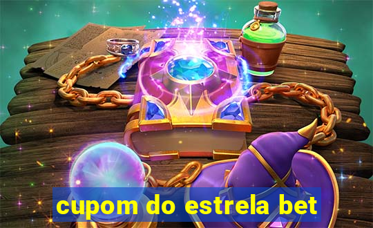 cupom do estrela bet